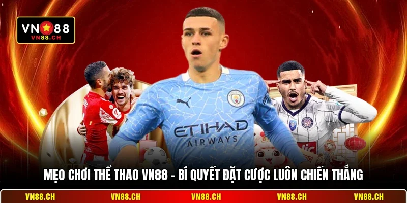 Mẹo Chơi Thể Thao VN88